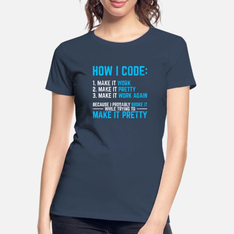 Programmer Coder Software Developer Programming Co Women's Premium Organic T-Shirt