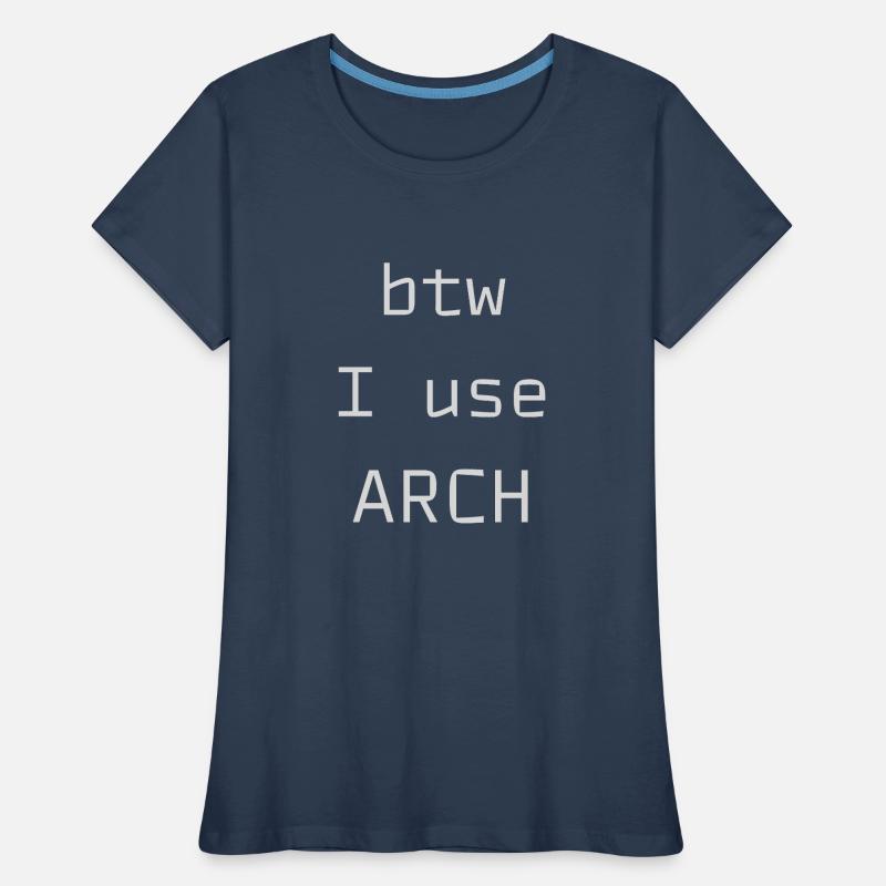 btw j’utilise Arch Linux T-shirt bio Premium Femme