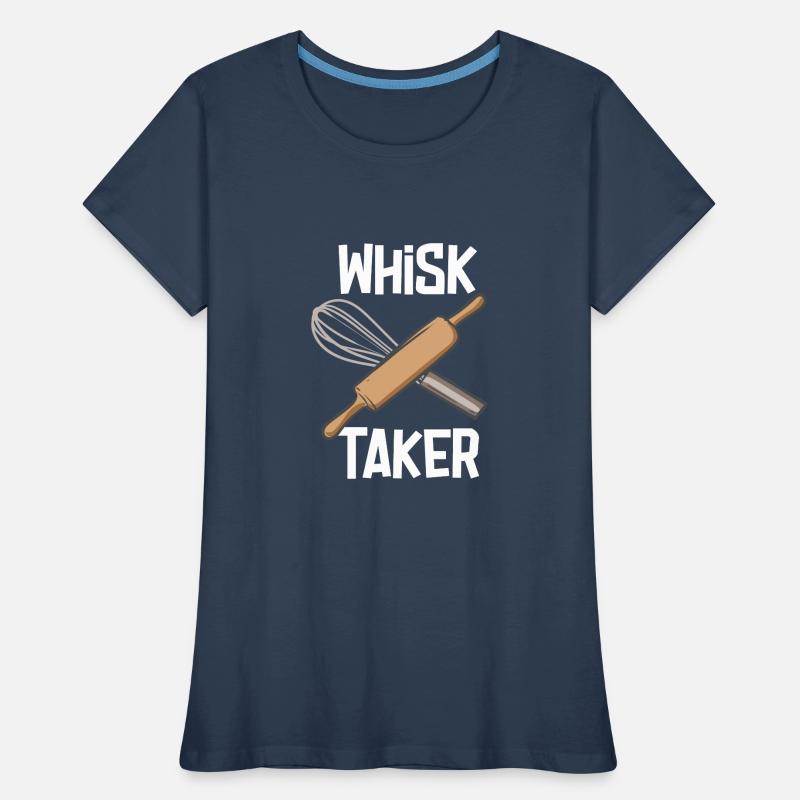 Whisk Taker Baker Funny Baking Baking Bakery Women's Premium Organic T-Shirt