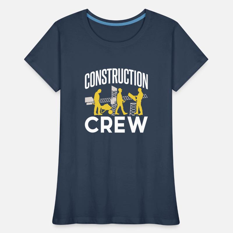 Construction Crew Construction Workers Teamwork Construction Site Team Women's Premium Organic T-Shirt