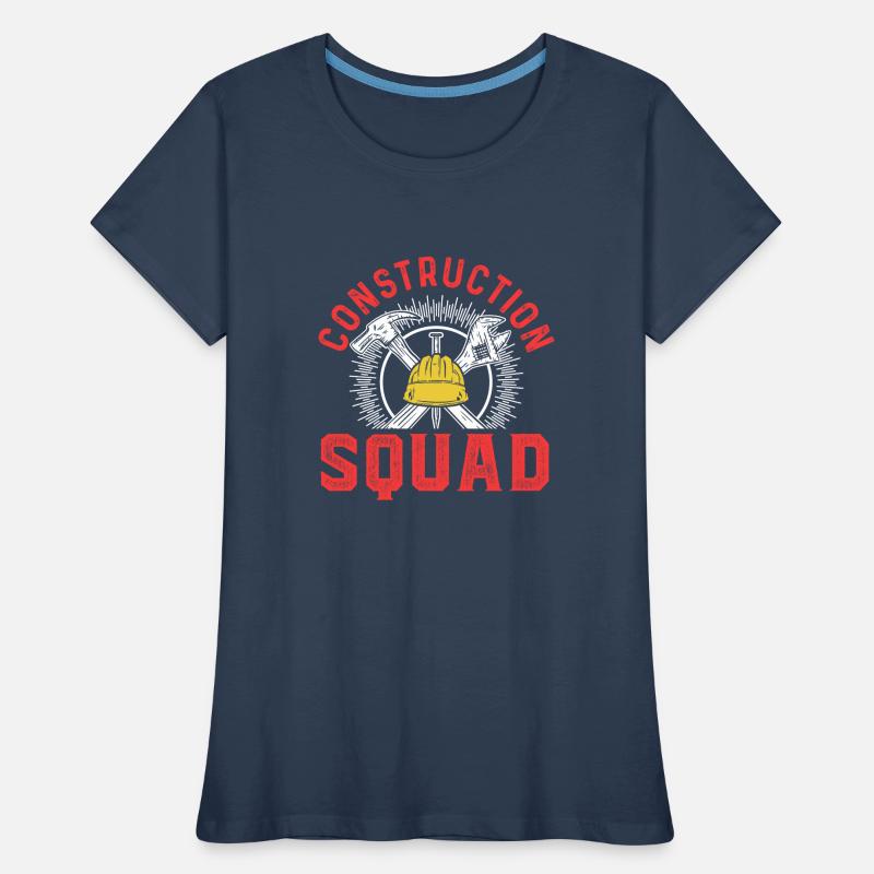 Construction Crew Team Construction Site Teamwork Construction Workers Construction Women's Premium Organic T-Shirt
