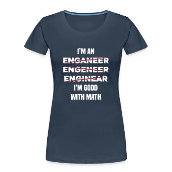 Engineer - Women's Premium Organic T-Shirt - navy - Front - Mia (176cm)
