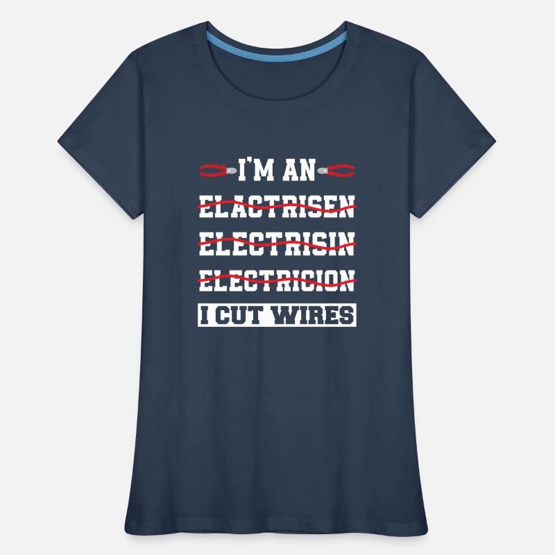 Electrician Electrical Engineering Insulation pliers Electronics Women's Premium Organic T-Shirt