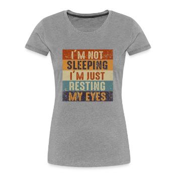 Je ne dors pas, je repose juste mes yeux - T-shirt bio Premium Femme - bleu marine - Devant - Mia (176cm)