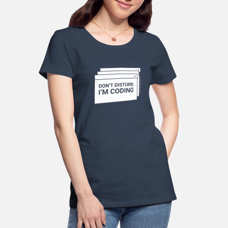 Stören Sie Nicht Ich Programmiere Coder Coding Frauen Premium Bio T-Shirt
