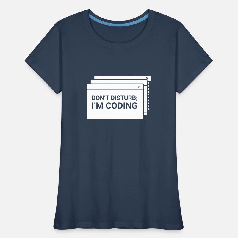 Stören Sie Nicht Ich Programmiere Coder Coding Frauen Premium Bio T-Shirt