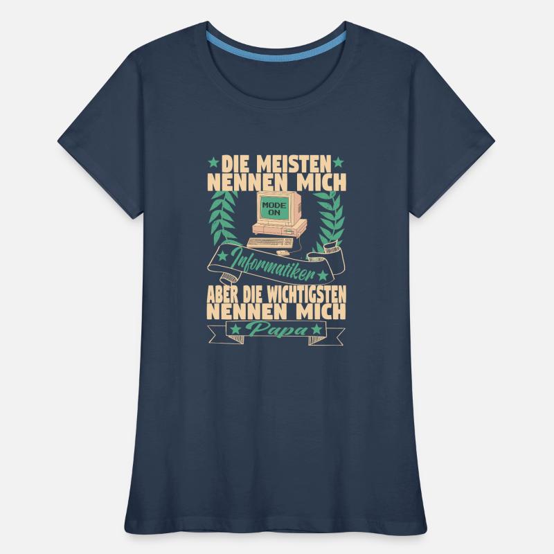 Informatik Computer Programmierer Entwickler Vater Frauen Premium Bio T-Shirt