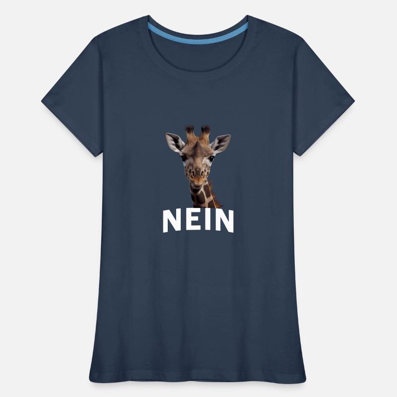 Statement Giraffe, Nö Fun, Einfach Nö, Nein Frauen Premium Bio T-Shirt