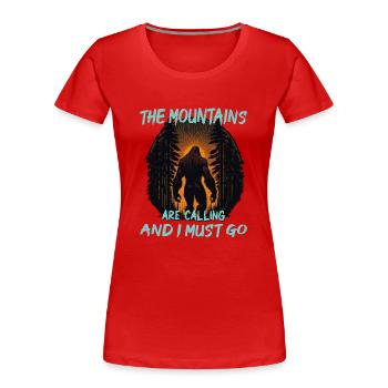 The Mountains Are Calling and I Must Go - Bigfoot - Women's Premium Organic T-Shirt - navy - Front - Mia (176cm)