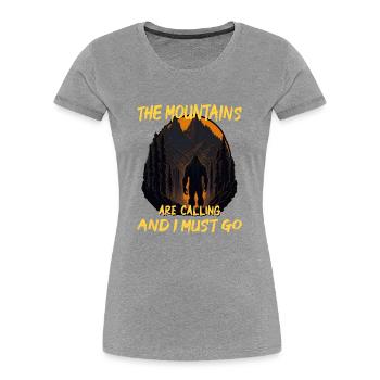 The Mountains Are Calling and I Must Go - Women's Premium Organic T-Shirt - navy - Front - Mia (176cm)