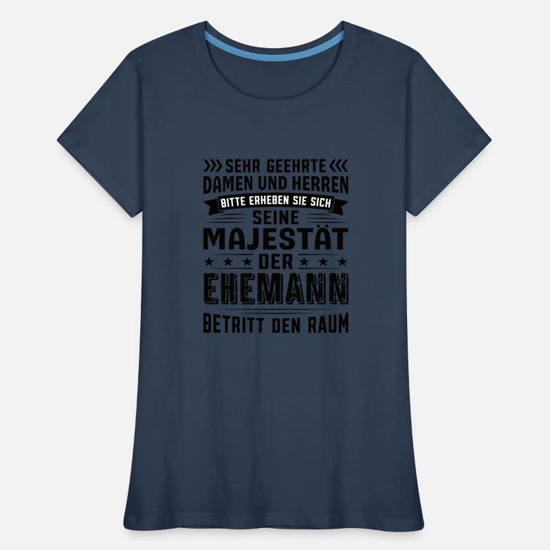 Ehemann Geburtstag Ehemann Sprüche Ehemann Frauen Premium Bio T-Shirt