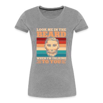 Amant barbe Homme barbu Regarde-moi - T-shirt bio Premium Femme - bleu marine - Devant - Mia (176cm)