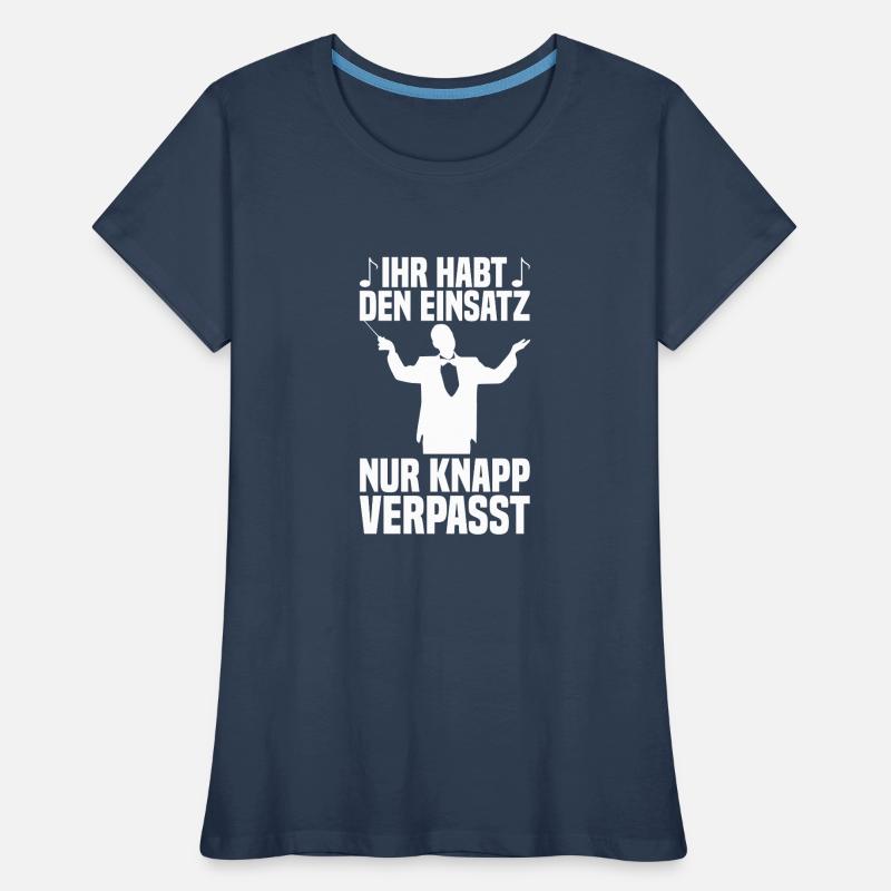 Knapp verpasst Dirigent Chorleiter Dirigenten Frauen Premium Bio T-Shirt
