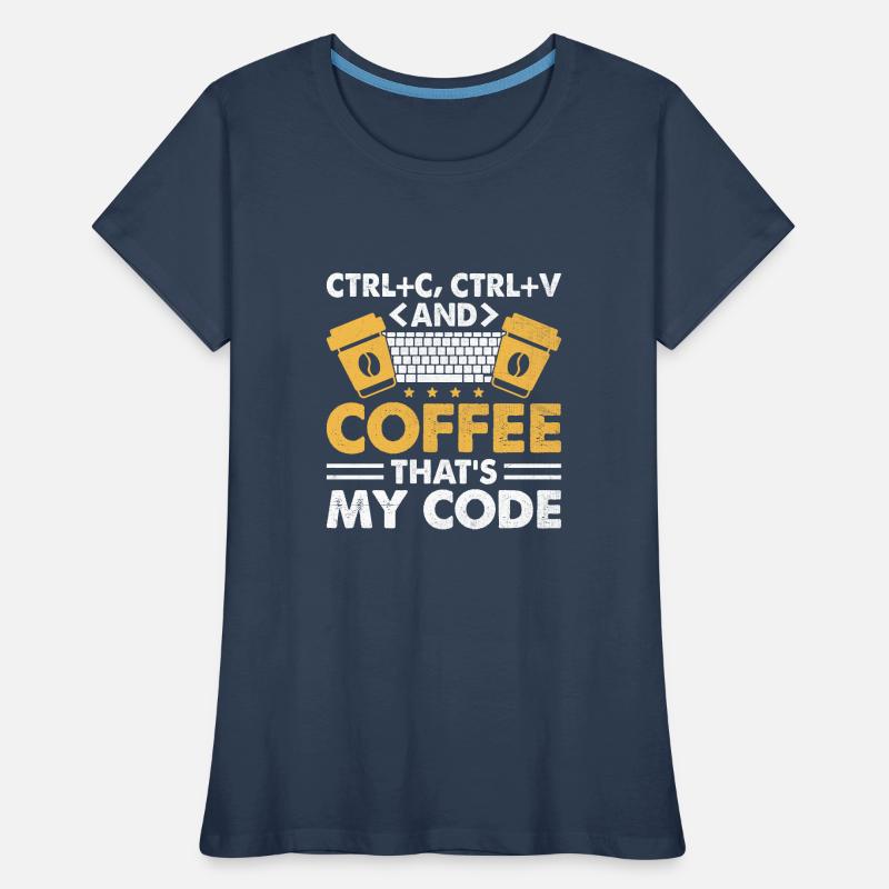 Café Codage Programmeur Codeur Développeur Nerd Coff T-shirt bio Premium Femme