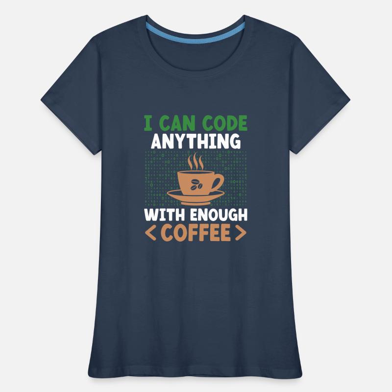 Kaffee-Codierung Programmierer Programmierer Entwickler Nerd Coff Frauen Premium Bio T-Shirt