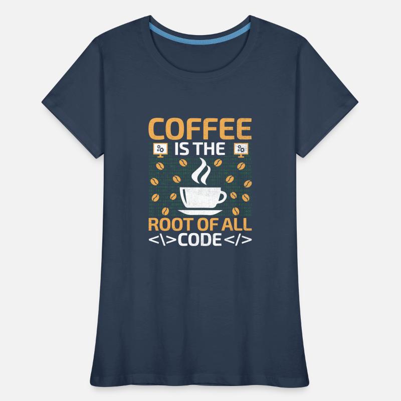 Coffee Coding Programmer Coder Developer Nerd Coff Women's Premium Organic T-Shirt