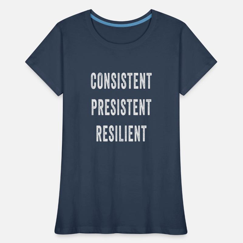 Belastbar Konsistent Persistent Frauen Premium Bio T-Shirt