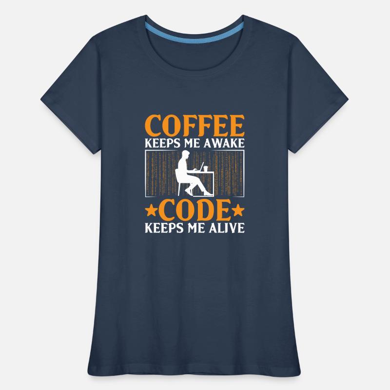 Café Codage Programmeur Codeur Développeur Nerd Coff T-shirt bio Premium Femme