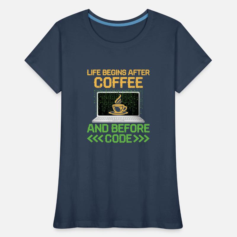 Kaffee-Codierung Programmierer Programmierer Entwickler Nerd Coff Frauen Premium Bio T-Shirt