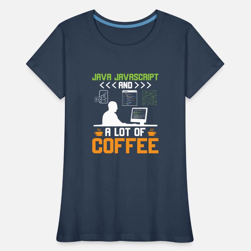 Coffee Coding Programmer Coder Developer Nerd Coff Women's Premium Organic T-Shirt