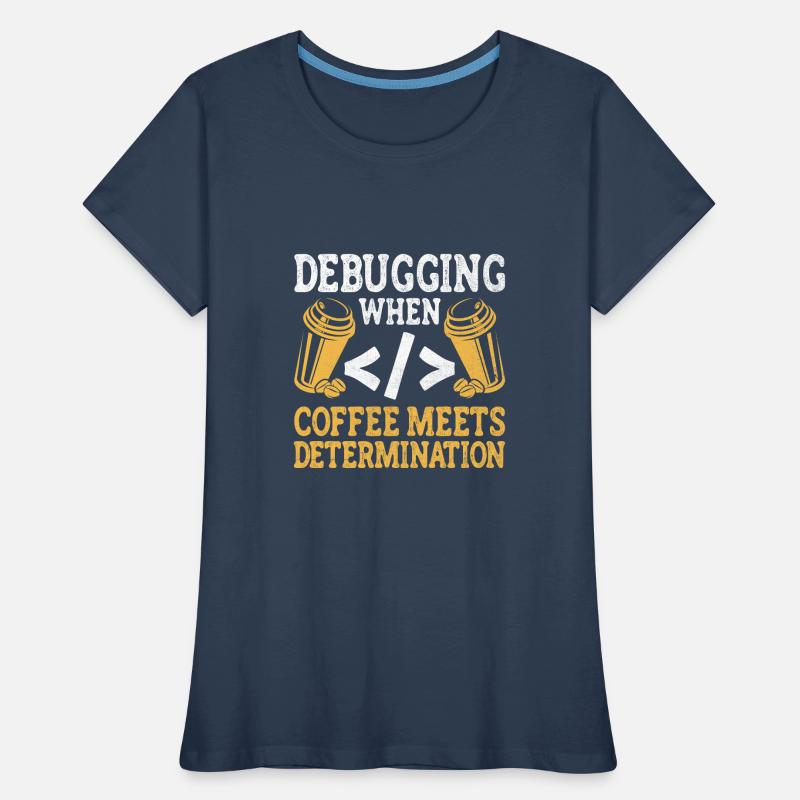 Café Codage Programmeur Codeur Développeur Nerd Coff T-shirt bio Premium Femme