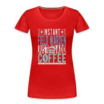 Gardien de terrain instantané Il suffit d’ajouter du café - T-shirt bio Premium Femme - bleu marine - Devant - Mia (176cm)