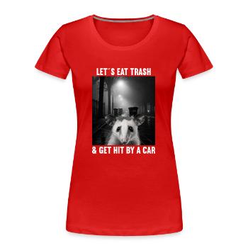 Lets eat Trash and get hit by a Car Opossum Possum - Women's Premium Organic T-Shirt - navy - Front - Mia (176cm)