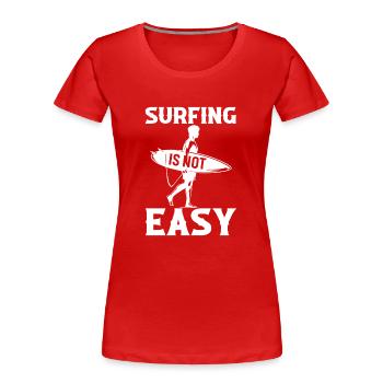 Surfen ist nicht einfach - Frauen Premium Bio T-Shirt - Navy - Vorne - Mia (176cm)