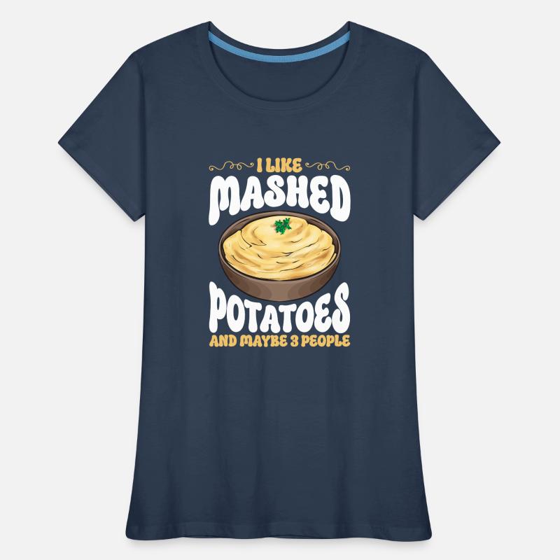 Mashed potatoes Mashed potatoes Women's Premium Organic T-Shirt