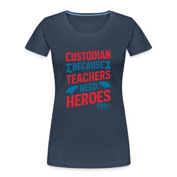 School administrators School staff Caretakers - Women's Premium Organic T-Shirt - navy - Front - Mia (176cm)