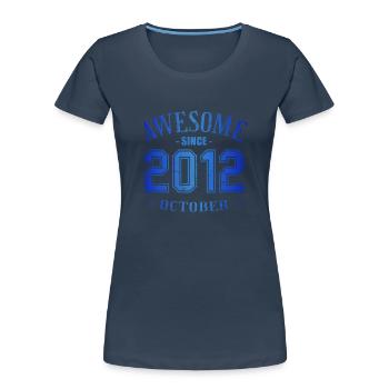 Octobre 2012 - Anniversaire en octobre Génial - T-shirt bio Premium Femme - bleu marine - Devant - Mia (176cm)