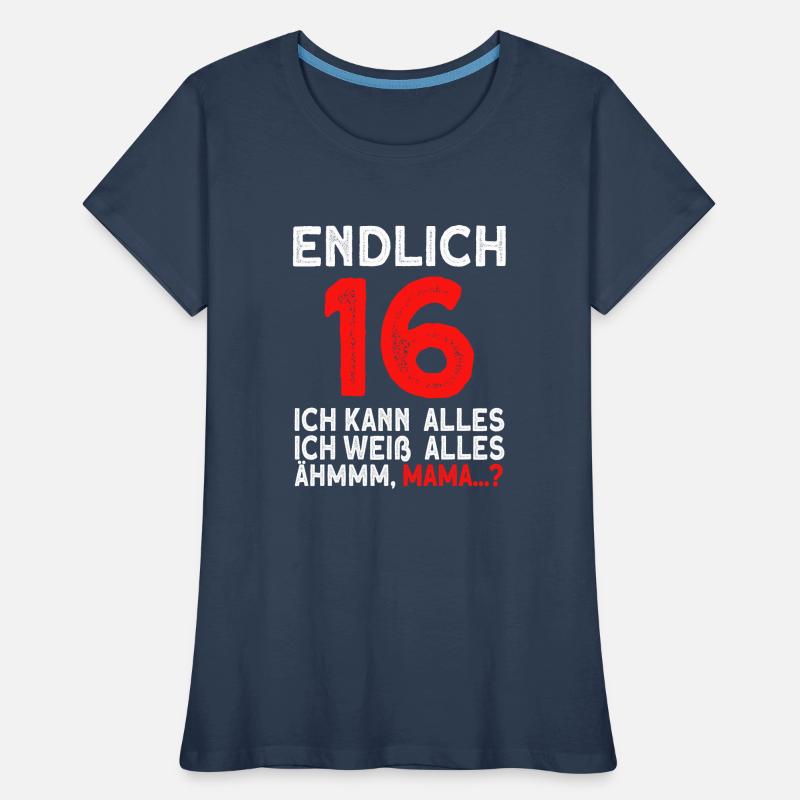 Finally 16 I can do everything I know everything Women's Premium Organic T-Shirt