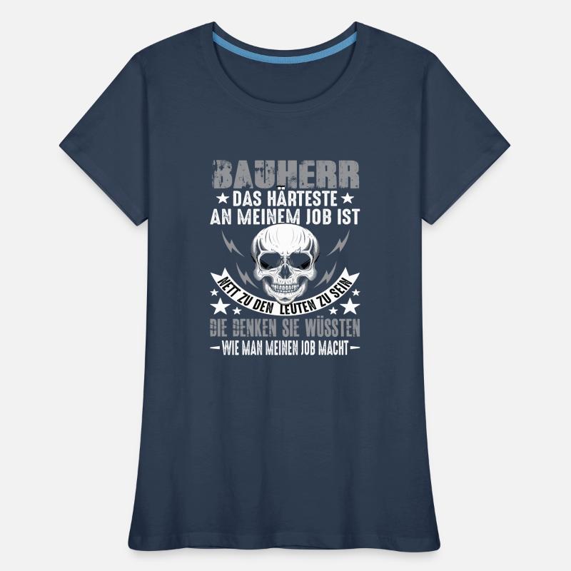 Constructeur Maison Construire Sa propre maison Couronner la cérémonie Constructeurs T-shirt bio Premium Femme
