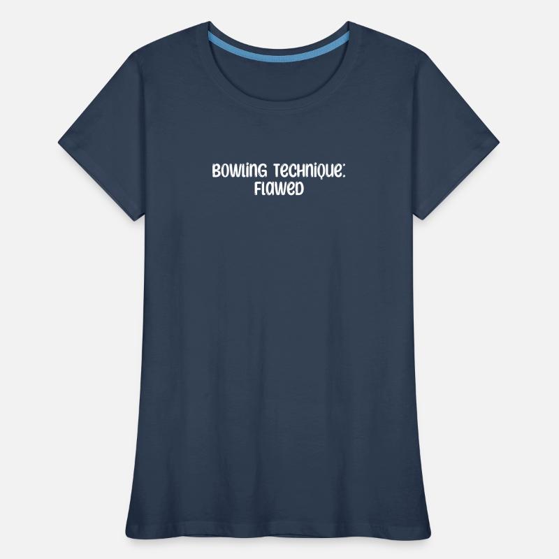 Bowling - Bowling Technique: Flawed Women's Premium Organic T-Shirt