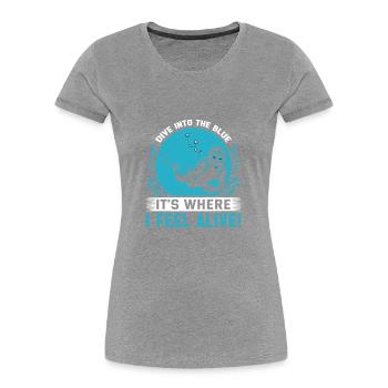 Dive into the blue – it’s where I feel alive! - Women's Premium Organic T-Shirt - navy - Front - Mia (176cm)