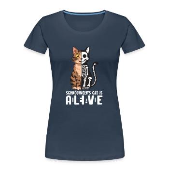 Schrödingers Katze Dead and Alive - Frauen Premium Bio T-Shirt - Navy - Vorne - Mia (176cm)