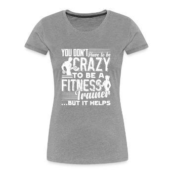 Fitness Trainer Crazy Fitness Trainer - Women's Premium Organic T-Shirt - navy - Front - Mia (176cm)