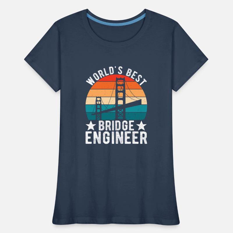 Bridge Engineer Bridge Construction Women's Premium Organic T-Shirt