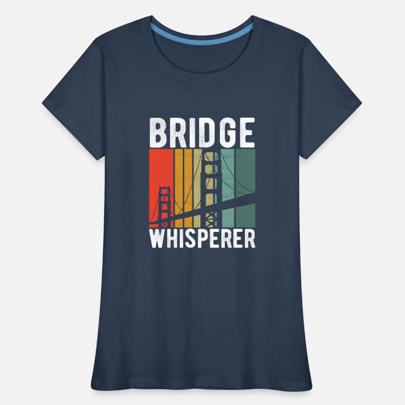 Bridge Engineer Bridge Construction Women's Premium Organic T-Shirt