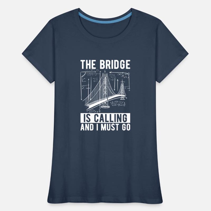 Bridge Engineer Bridge Construction Women's Premium Organic T-Shirt