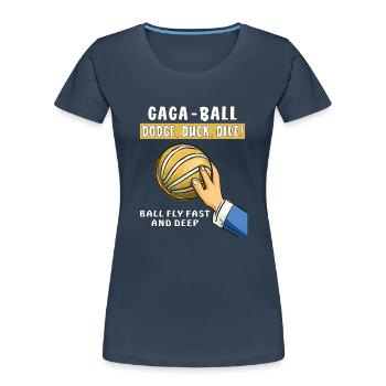 voelkerball gaga ball - Frauen Premium Bio T-Shirt - Navy - Vorne - Mia (176cm)