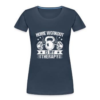 Gym Junkies Workout Is My Therapy Calisthenics - Women's Premium Organic T-Shirt - navy - Front - Mia (176cm)