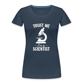 Trust Me I'm A Scientist MLS Lab Scientist - Women's Premium Organic T-Shirt - navy - Front - Mia (176cm)