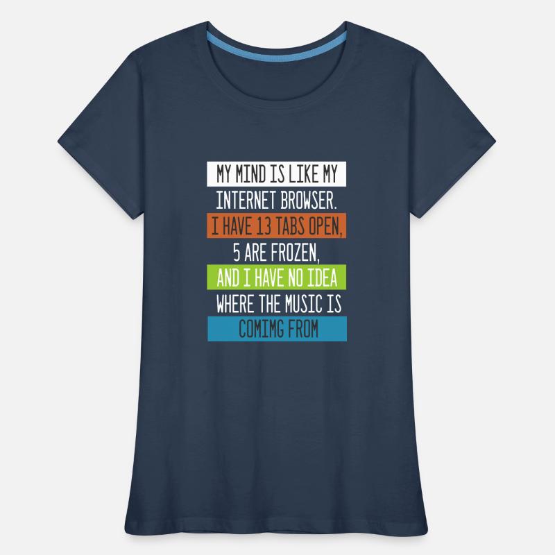 Mon esprit est comme mon ordinateur Internet Browser Nerd T-shirt bio Premium Femme
