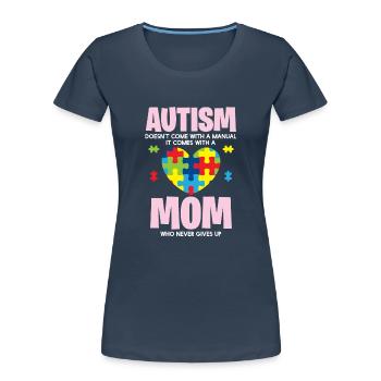 Autismus - Mama Ist Stolz - Frauen Premium Bio T-Shirt - Navy - Vorne - Mia (176cm)