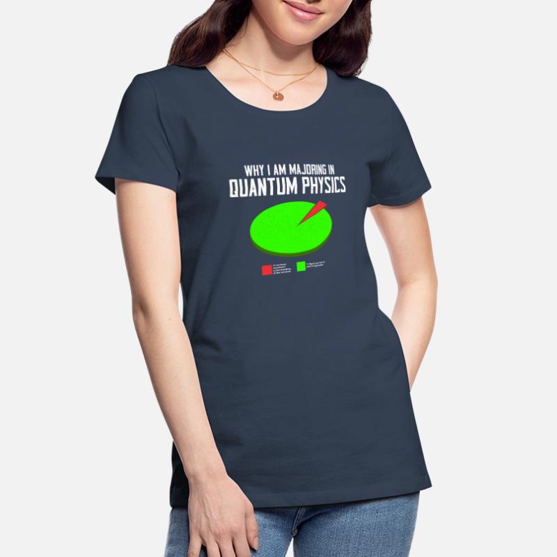 Quantum Physics Physics Physicist science quantum Women's Premium Organic T-Shirt