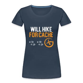 Wandert für Cache Kartenlesen Geocaching - Frauen Premium Bio T-Shirt - Navy - Vorne - Mia (176cm)