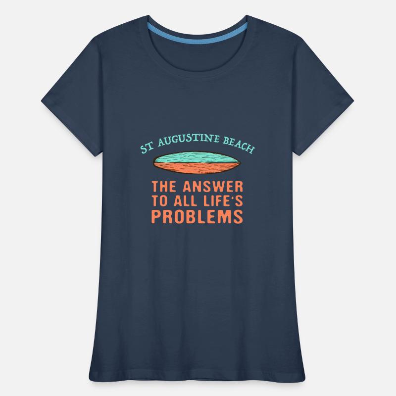St Augustine Beach Answer To All Life's Problems Women's Premium Organic T-Shirt
