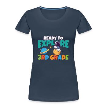 Premier jour d’école de jour prêt à explorer 3ème - T-shirt bio Premium Femme - bleu marine - Devant - Mia (176cm)