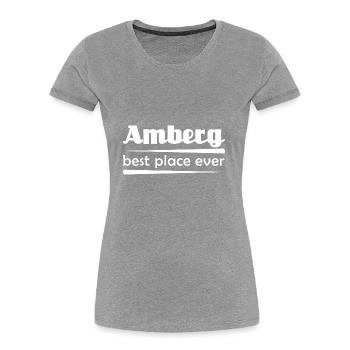 Amberg - Stadt best place ever - Frauen Premium Bio T-Shirt - Navy - Vorne - Mia (176cm)